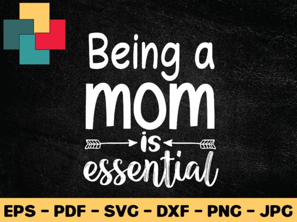 Being a Mom is Assential SVG: A Maker’s Review