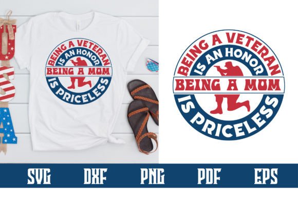 Being a Veteran a Mom is Priceless SVG Review