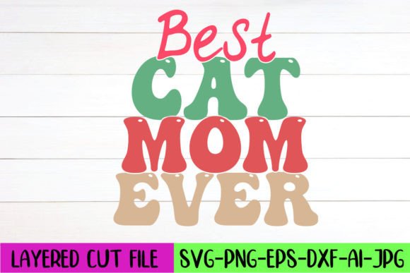 Best Cat Mom Ever Retro SVG: An Embroidery Review