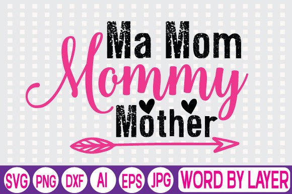 Ma Mom Mommy Mother SVG Design: A Stitcher’s Review