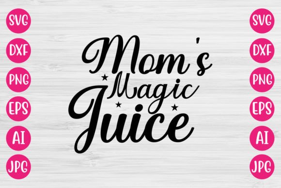 Mom's Magic Juice SVG: An Embroidery Designer’s Review