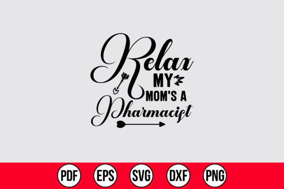 Relax My Mom's a Pharmacist SVG: Embroidery Review