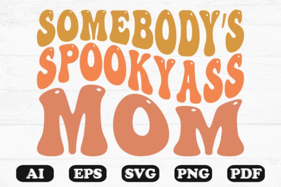 Somebody's Spooky Mom Halloween Wavy SVG Review