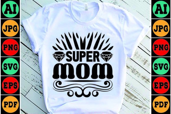 Super Mom Mother's Day SVG: An Embroidery Review