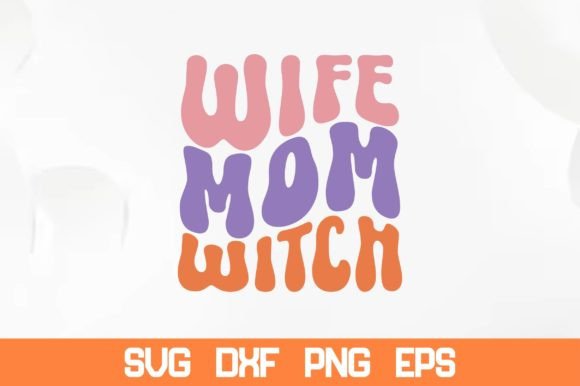 Wife Mom Witch Retro Svg: An Embroidery Review